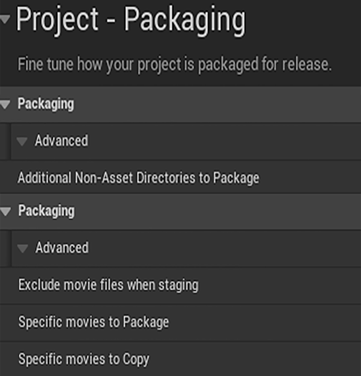 The Project Settings panel in the Packaging → Advanced section, showing the labels of three fields: Exclude movie files when staging, Specific movies to Package, and Specific movies to Copy
